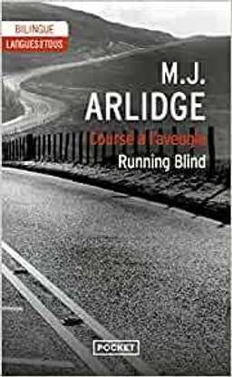 Running Blind - Course a l'aveugle (Edition bilingue)