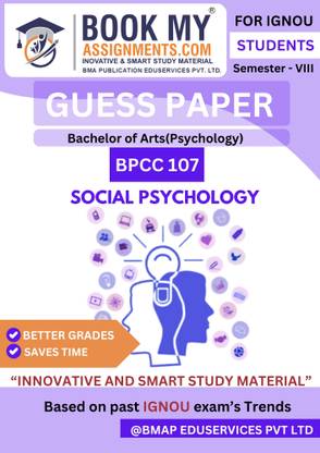 BPCC 107 Social Psychology IGNOU Guide for BA Psychology | 80GSM White Paper | 50-60 Pages | Question Bank + Important & Previous Year Questions