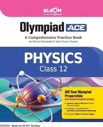 Bloom Olympiad Physics Class 12 (Editioniii)