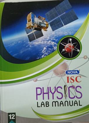 NOVA ISC PHYSICS LAB MANUAL CLASS-XII