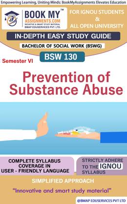 IGNOU BSW 130 Prevention of Substance Abuse In Depth Guide For Ignou Student