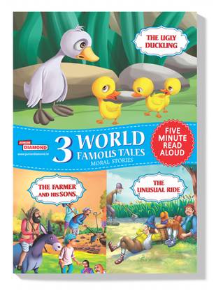 3 World Famous Tales Moral Stories : (The Ugly Duckling + The Unusual Ride + The Farmer and his Sons)
