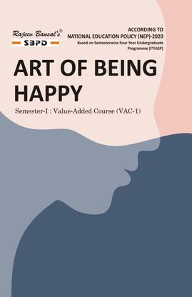 NEP Art of Being Happy 1st Sem  - Value Added Courses (VAC-2) 1 Edition