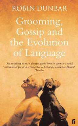 Grooming, Gossip and the Evolution of Language