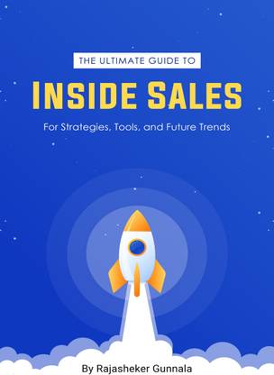 The Ultimate Guide to Inside Sales