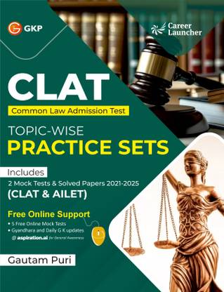 GKP CLAT 2026 : Topic-Wise Practice Sets| Solved papers from 2021 to 2025 (CLAT & AILET)