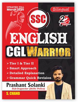 SSC English CGL Warrior (2nd Edition) 2025 - 2026 Exam Book | In Bilingual | By Prashant Solanki | Updated Till March 2025 | SSC Exams (Tier 1 & 2) | Best English Grammar Vocabulary (Vocab) Books | Previous Year Question PYQ (SSC Mains + Pre) | Smart Approach, Detailed Explanation & Grammar for Quick Revision