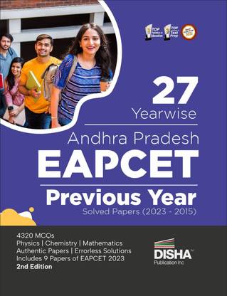 27 Yearwise Andhra Pradesh EAPCET Previous Year Solved Papers (2023 - 2015) 2nd Edition | Physics, Chemistry & Mathematics PYQs Question Bank | For 2024 Engineering Exam | 3500+ MCQs |
