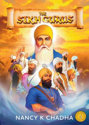 The Sikh Gurus  - The Sikh Gurus