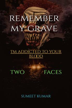 Remember My Grave  - two faces