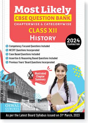 Oswal - Gurukul History Most Likely CBSE Question Bank for Class 12 Exam 2024 - Chapterwise & Categorywise, Competency Focused Qs, NCERT Qs, Case, Assertion & Reasoning, Previous Years' Board Qs