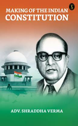 Making Of The Indian Constitution