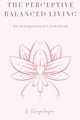 The Perceptive Balanced Living an octogenarian's notebook  - An Octogenarian's Notebook