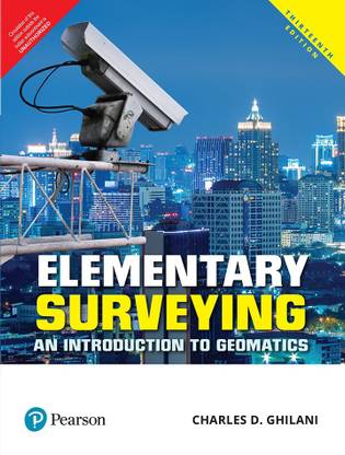 Elementary Surveying: An Introduction to Geomatics, 13th Edition