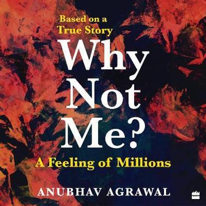 Why Not Me? a Feeling of Millions (Hinglish)