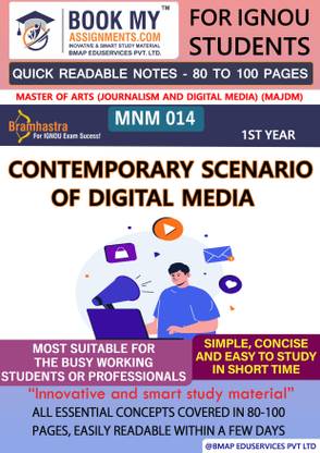 IGNOU MNM 014 Contemporary Scenario of Digital Media Quick Readable Notes | Important Topic-wise Conceptual Notes | Master of Arts (Journalism and Digital Media) (MAJDM)  - Best IGNOU exam preparation book