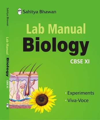 CBSE Lab Manual BIOLOGY (For Class XI)