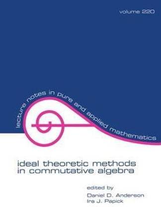 Ideal Theoretic Methods in Commutative Algebra