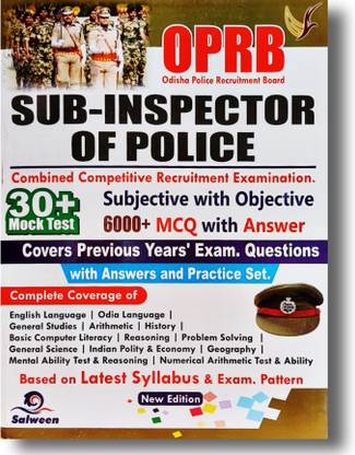 OPRB Odisha Sub Inspector Of Police (SI)Exam Book, Odisha Police Exam Guide, Previous Papers With Practice Sets As Per New Syllabus With 30 Mock Test 2024-25 (Paperback, Salween editors)