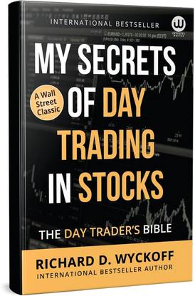 My Secrets Of Day Trading In Stocks | Richard D. Wyckoff | English Money Book | The Trader's | Trader Bible | D Demille Books | Studies in Tape Reading | How I Trade and Invest in and Bonds | Jesse Livermore's Methods of in | Market Technique: Number One: Two 1 2 | Wisdom: Reminiscences of a Stock Operator & | to in the zone intelligent investor market | chart pattern technical analysis | financial markets by | price action share for beginners | wizards option make | benjamin graham | common and uncommon profits | simple investing like journal intraday investment fundamental | i made 2,000,000 breakout crash course | five rules successful coffee can value behavioral | finance thoughtful security | easy swing 51 strategy | zebra dhandho options | riches day attention | volatility pricing future smart concept learn | what learned about from darwin mastermind 10 on poster Hindi