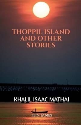 Thoppil Island and other Stories
