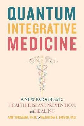 Quantum Integrative Medicine