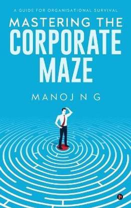 Mastering the Corporate Maze
