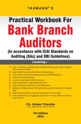 Taxmann's Practical Workbook for Bank Branch Auditors – One-stop-reference Manual cum Audit Notebook (with Hints & Checklists) in accordance with ICAI Standards on Auditing (SAs) and RBI Guidelines
