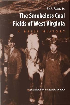 Smokeless Coal Fields of West Virginia