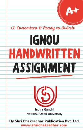 IGNOU Handwritten Assignment for any session like 2024, 2024-25, 2025, 2025-26: Customized & Ready to Submit With Front Page.