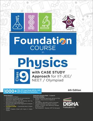 Foundation Course in Physics Class 9 with Case Study Approach for Iit Jee/ Neet/ Olympiad
