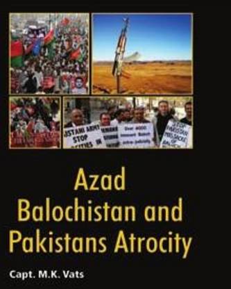 Azad Balochistan and Pakistan’s Atrocity