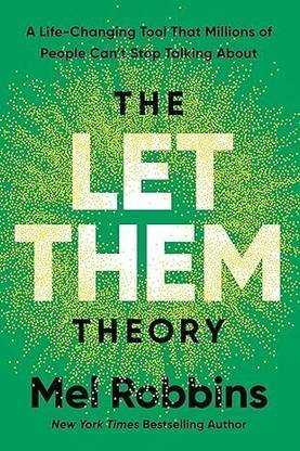 The Let Them Theory