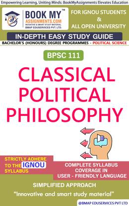 IGNOU BPSC 111 Classical Political Philosophy Study Guide (In Depth Guide) for Ignou Student