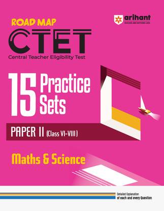 Ctet Paper 2 Maths & Science 15 Practice Sets (Editionv)