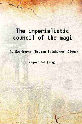 The imperialistic council of the magi 1914 [Hardcover]