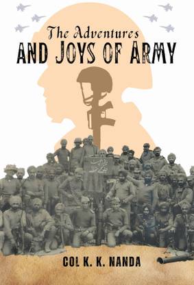 The Adventures and Joys of Army