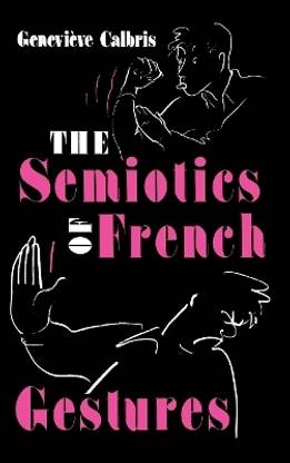 The Semiotics of French Gestures