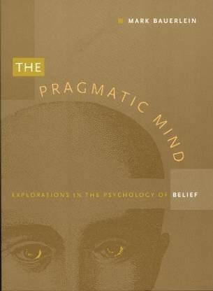The Pragmatic Mind
