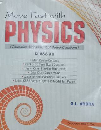 MOVE FAST WITH PHYSICS (TOPICWISE ASSESSMENT OF BOARD QUESTIONS) CLASS-XII