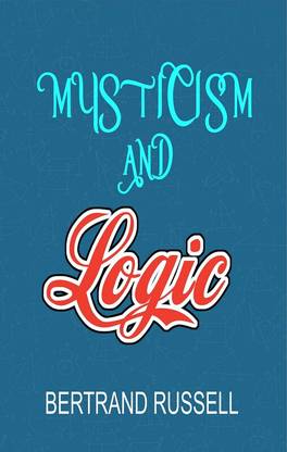 MYSTICISM AND LOGIC