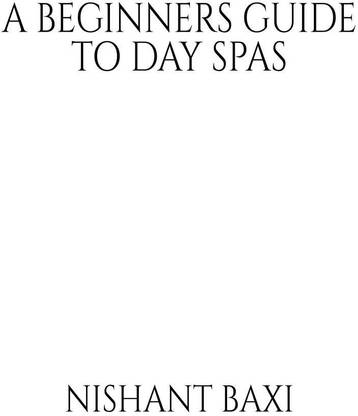 A Beginners Guide To Day Spas
