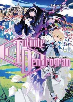 Infinite Dendrogram: Volume 1 (Light Novel)
