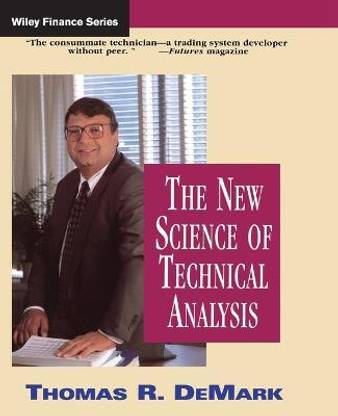The New Science of Technical Analysis