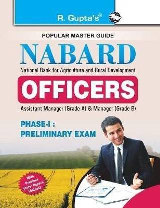 NABARD (Officers) Assistant Manager (Grade A) & Manager (Grade B) Phase-I, Preliminary Exam Guide 2025 Edition