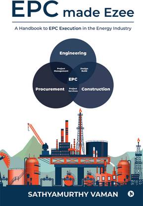 EPC made Ezee  - A Handbook to EPC Execution in the Energy Industry