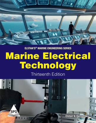 Marine Electrical Technology, Thirteenth Edition (Elstan's® Marine Engineering Series)