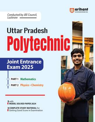 Arihant Uttar Pradesh Polytechnic Joint Entrance Exam 2025 Study Guide | Complete Study Material with Model Solved Paper 2024