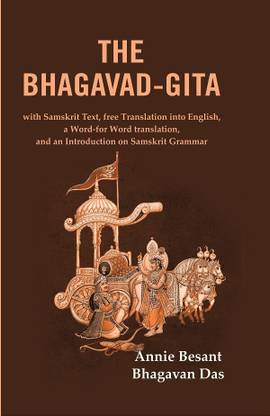 The Bhagavad-Gita: with Samskrit Text, free Translation into English, a Word-for Word translation, and an Introduction on Samskrit Grammar [Hardcover]