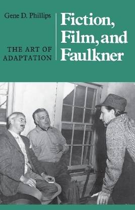 Fiction, Film, and Faulkner